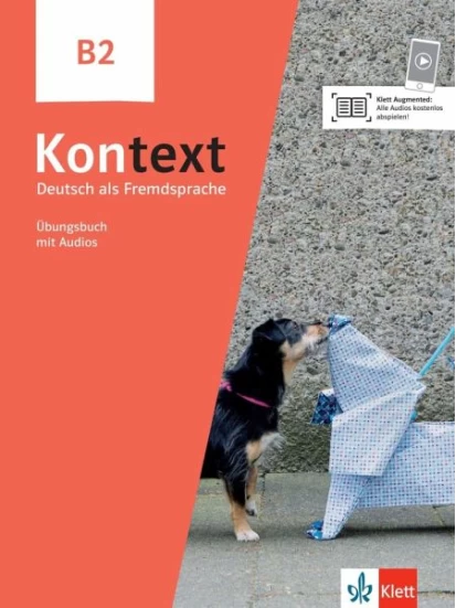 Kontext B2. Übungsbuch mit Audios