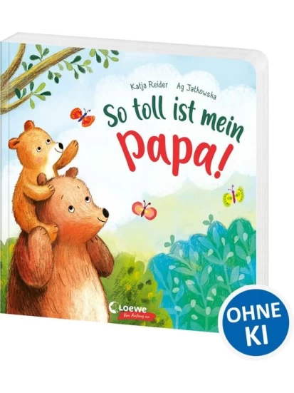 So toll ist mein Papa!