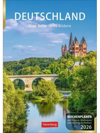 Deutschland Wochenplaner 2026 - Eine Reise in 53 Bildern