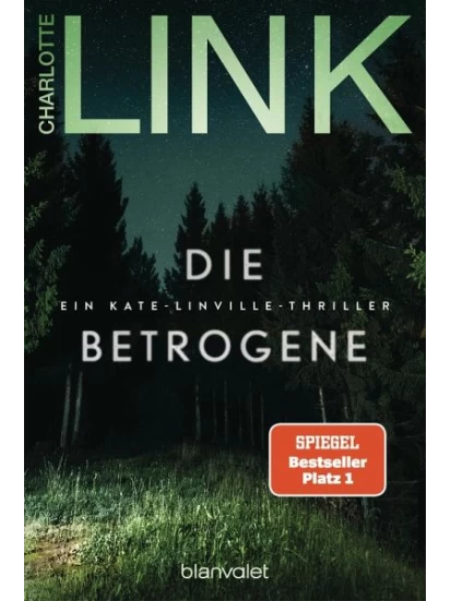 Die Betrogene / Polizistin Kate Linville Bd.1