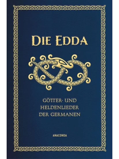 Die Edda - Götter- und Heldenlieder der Germanen