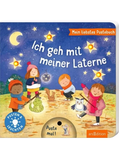 Mein liebstes Pustebuch - Ich geh mit meiner Laterne