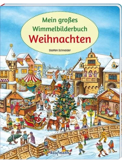 Mein großes Wimmelbilderbuch Weihnachten