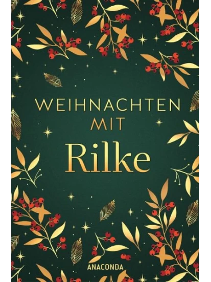 Weihnachten mit Rilke