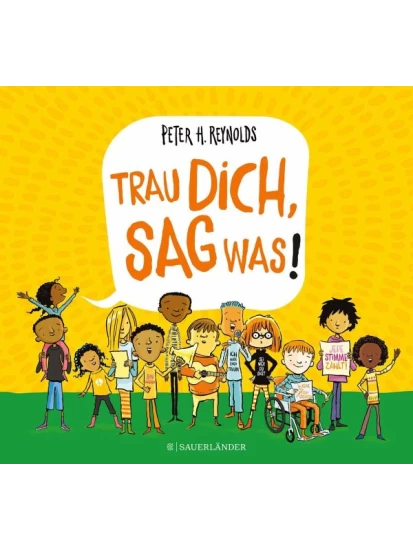 Trau dich, sag was!