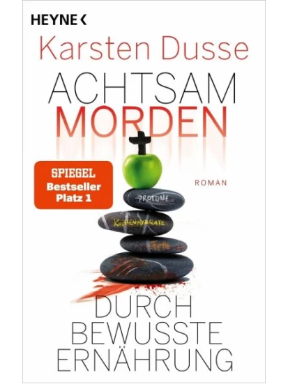 Achtsam morden durch bewusste Ernährung / Achtsam morden Bd.5