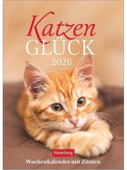 Katzenglück Wochenkalender 2026 - mit Zitaten