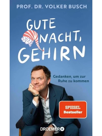 Gute Nacht, Gehirn