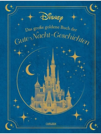 Disney: Das große goldene Buch der Gute-Nacht-Geschichten