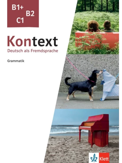 Kontext B1+, B2, C1 Grammatik