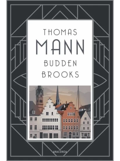 Buddenbrooks. Verfall einer Familie.