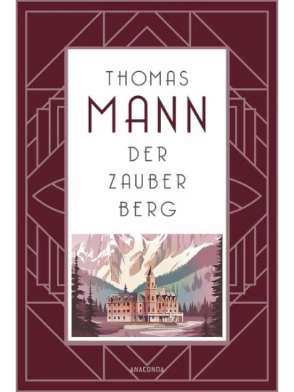 Der Zauberberg. Roman