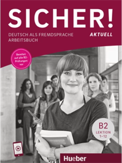 Sicher! aktuell B2 - Arbeitsbuch mit online Audios                                         