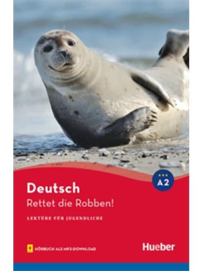 Lesespaß für Jugendliche: Rettet die Robben!