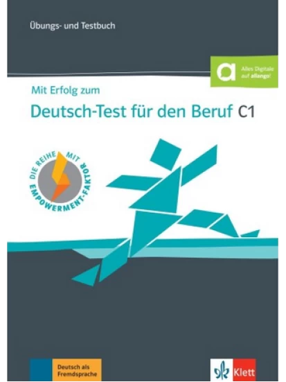 Mit Erfolg zum Deutsch-Test für den Beruf C1, Übungs- und Testbuch + Audios Online