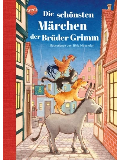 Die schönsten Märchen der Brüder Grimm (arena)