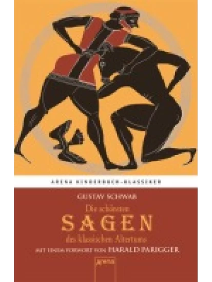 Die schönsten Sagen des klassischen Altertums