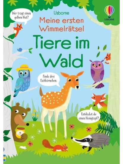 Meine ersten Wimmelrätsel: Tiere im Wald