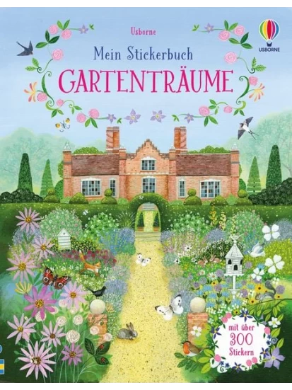 Mein Stickerbuch: Gartenträume