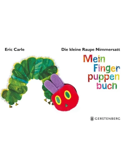 Die kleine Raupe Nimmersatt - Mein Fingerpuppenbuch