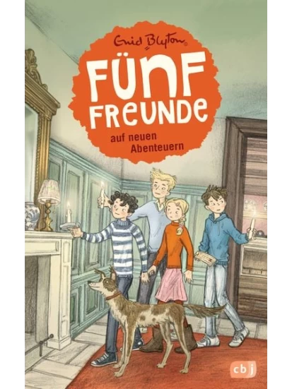 Fünf Freunde 02. Fünf Freunde auf neuen Abenteuern