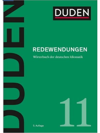 Duden: Redewendungen Bd. 11