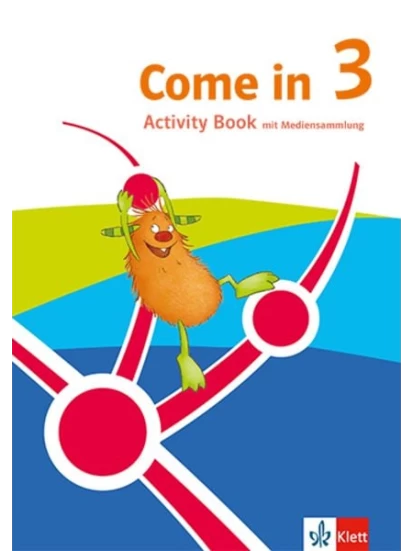 Come in 3. Activity Book mit Mediensammlung Klasse 3