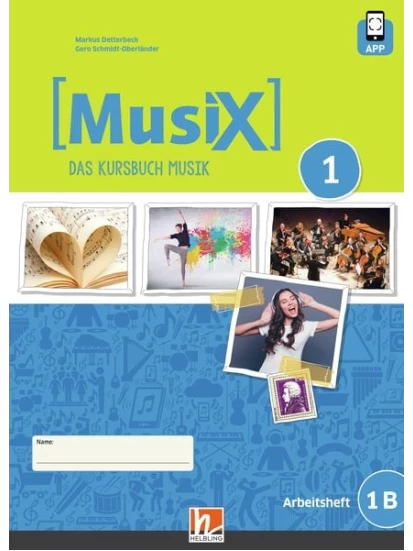 MusiX 1. Arbeitsheft 1B. Neuausgabe 2019. Ausgabe Deutschland, Klasse 6