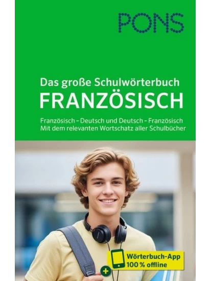 PONS Das große Schulwörterbuch Französisch