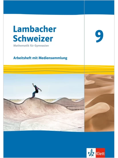 Lambacher Schweizer Mathematik 9. Arbeitsheft mit Lösungen und Mediensammlung Klasse 9