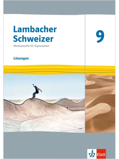 Lambacher Schweizer Mathematik 9 Ausgabe TH, HH ab 2022 Lösungen | Klasse 9 