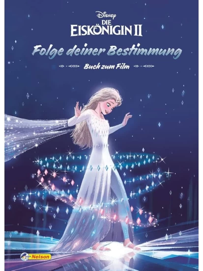 Disney Die Eiskönigin 2: Folge deiner Bestimmung