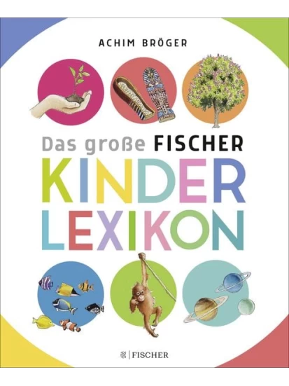 Das große Fischer Kinderlexikon