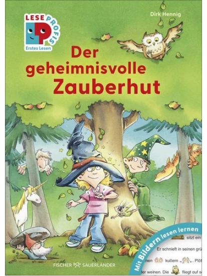 Leseprofis – Mit Bildern lesen lernen: Der geheimnisvolle Zauberhut, Erstes Lesen 