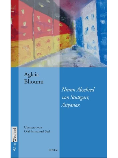 Nimm Abschied von Stuttgart, Astyanax