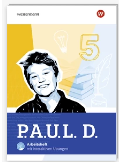 P.A.U.L. D. (Paul) 5. Arbeitsheft mit interaktiven Übungen.