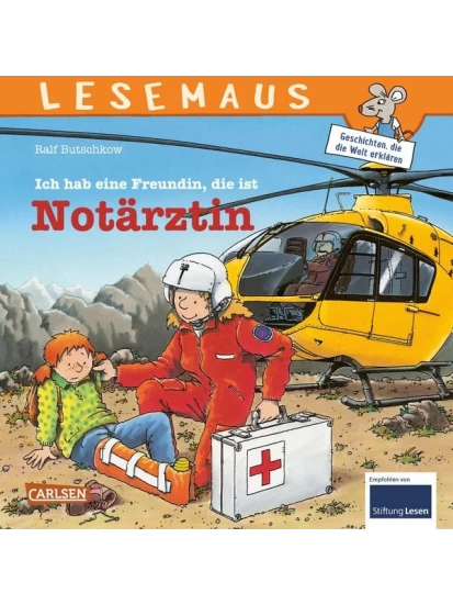 LESEMAUS 49: Ich habe eine Freundin, die ist Notärztin