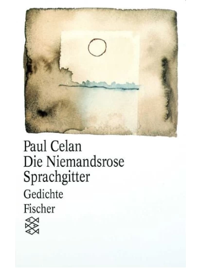 Die Niemandsrose / Sprachgitter