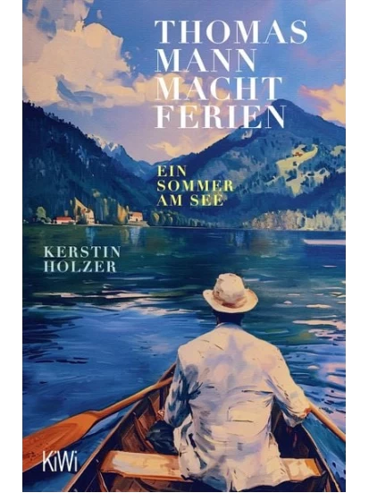 Thomas Mann macht Ferien