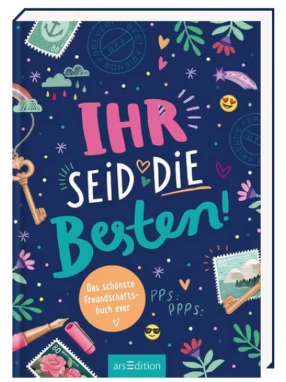 Λεύκωμα Ihr seid die Besten! - Das schönste Freundschaftsbuch ever 