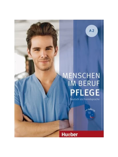 Menschen im Beruf - Pflege A2