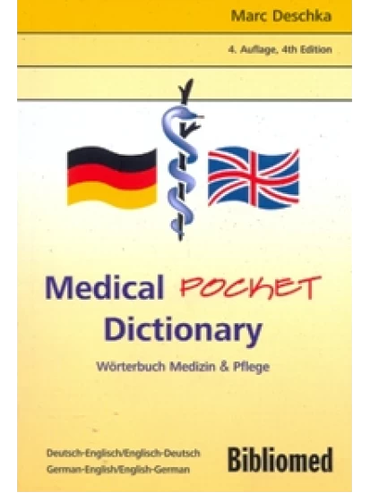 Medical Pocket Dictionary / Wörterbuch Medizin und Pflege.