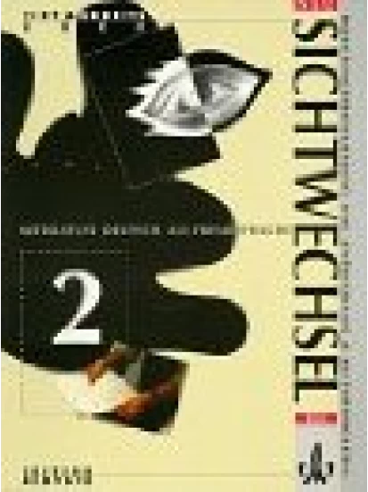 Sichtwechsel 2 Neu - Text & Arbeitsbuch