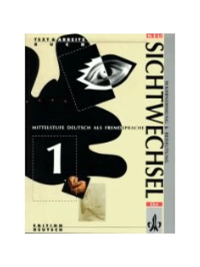 Sichtwechsel 1 Neu - Text & Arbeitsbuch