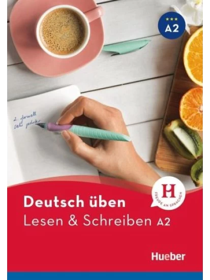 Deutsch üben. Lesen & Schreiben A2