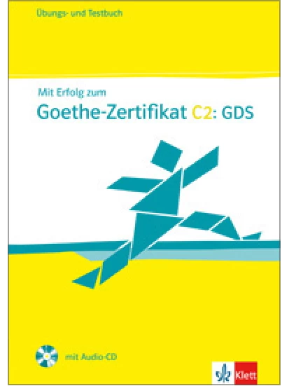 Mit Erfolg zum Goethe-Zertifikat C2: GDS