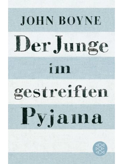 Der Junge im gestreiften Pyjama