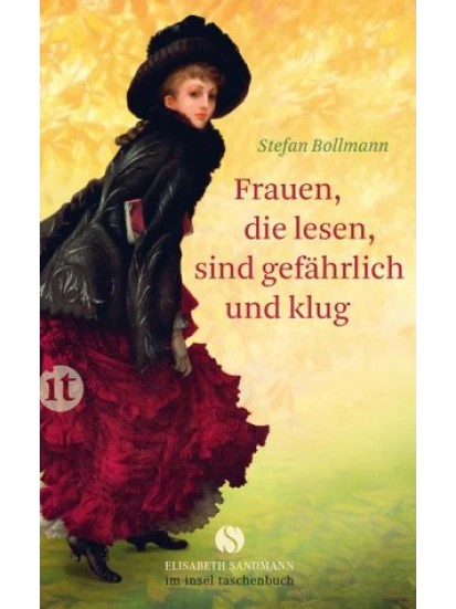 Frauen, die lesen, sind gefährlich und klug