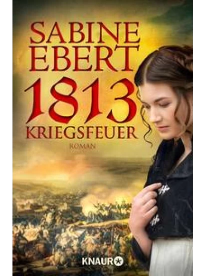 1813 - Kriegsfeuer