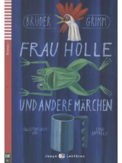 Frau Holle und andere Märchen A1/ A2
